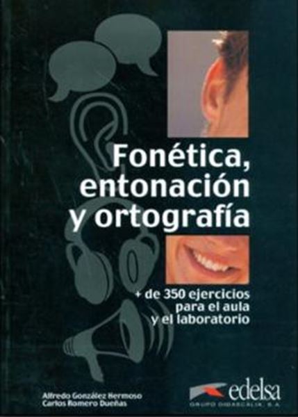 Picture of FONETICA, ENTONACION Y ORTOGRAFIA - LIBRO + AUDIO DESCARGABLE - NIVEL A1-B1