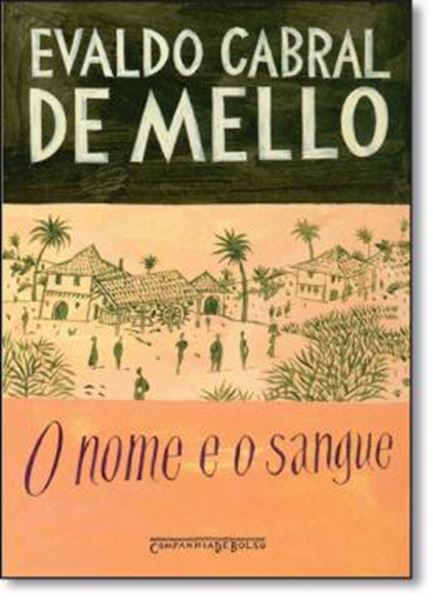 Picture of O NOME E O SANGUE - EDICAO DE BOLSO