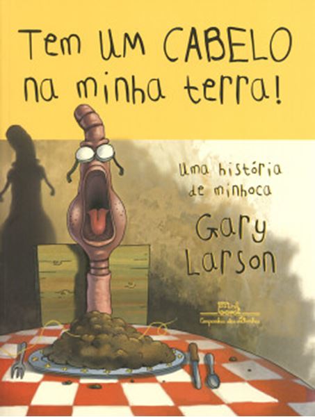 Picture of TEM UM CABELO NA MINHA TERRA! UMA HISTORIA DE MINHOCA