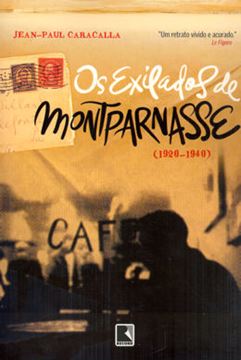 Imagem de EXILADOS DE MONTPARNASSE, OS