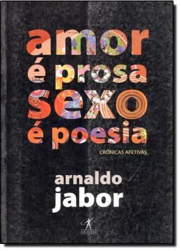 Imagem de AMOR E PROSA, SEXO E POESIA
