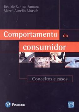 Imagem de COMPORTAMENTO DO CONSUMIDOR - CONCEITOS E CASOS