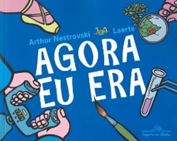 Imagem de AGORA EU ERA... 