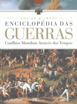 Imagem de ENCICLOPEDIA DAS GUERRAS  - CONFLITOS MUNDIAIS ATRAVES DOS TEMPOS