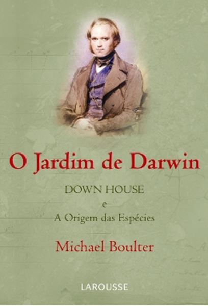 Picture of JARDIM DE DARWIN, O - DOWN HOUSE E A ORIGEM DAS ESPECIES