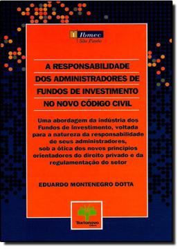 Imagem de RESPONSABILIDADE DOS ADMINISTRADORES DE FUNDOS DE INVESTIMENTO NO NOVO CODIGO CIVIL