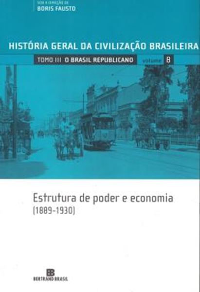 Picture of HGCB 8 - O BRASIL REPUBLICANO - ESTRUTURA DE PODER E ECONOMIA