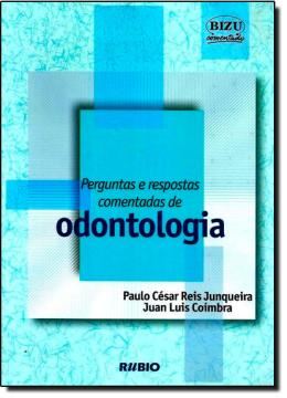Imagem de PERGUNTAS E RESPOSTAS COMENTADAS DE ODONTOLOGIA
