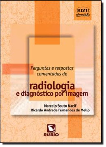 Picture of PERGUNTAS E RESPOSTAS COMENTADAS EM RADIOLOGIA E DIAGNOSTICO POR IMAGEM