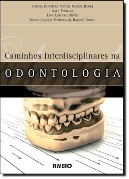 Imagem de CAMINHOS INTERDISCIPLINARES NA ODONTOLOGIA