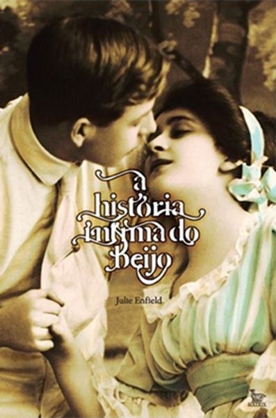 Picture of HISTORIA INTIMA DO BEIJO, A