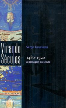 Imagem de PASSAGEM DO SECULO, A - 1480-1520