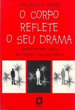 Imagem de CORPO REFLETE SEU DRAMA, O