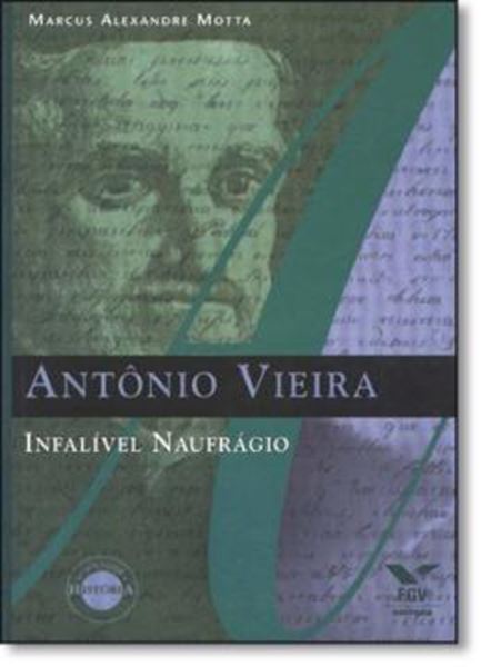 Picture of ANTONIO VIEIRA: INFALIVEL NAUFRAGIO