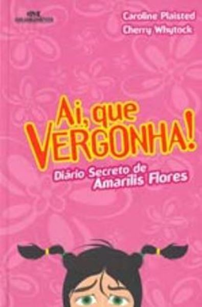Picture of AI, QUE VERGONHA! DIARIO SECRETO DE AMARILIS FLORES