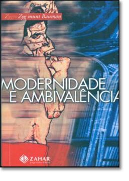 Imagem de MODERNIDADE E AMBIVALENCIA 