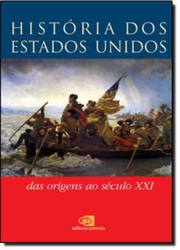 Imagem de HISTORIA DOS ESTADOS UNIDOS - DAS ORIGENS AO SECULO XXI