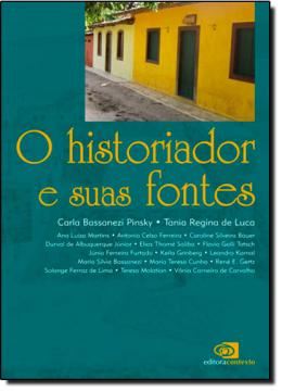 Imagem de HISTORIADOR E SUAS FONTES, O