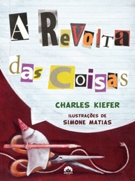 Imagem de A REVOLTA DAS COISAS