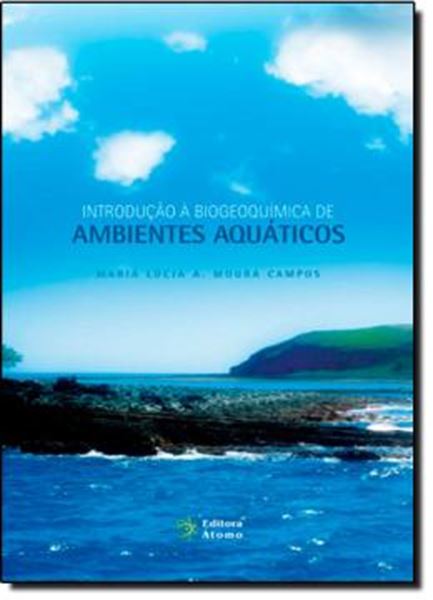 Picture of INTRODUCAO A BIOGEOQUIMICA DE AMBIENTES AQUATICOS