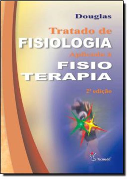 Picture of TRATADO DE FISIOLOGIA EM FISIOTERAPIA
