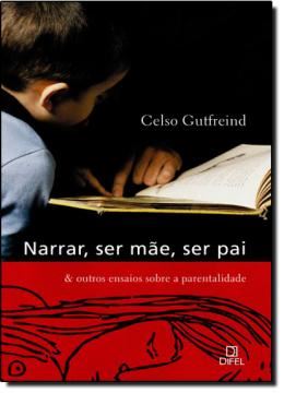 Imagem de NARRAR, SER MAE, SER PAI - 2ª ED.