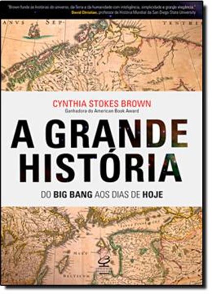 Picture of GRANDE HISTORIA, A - DO BIG BANG AOS DIAS DE HOJE