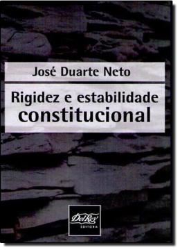 Imagem de RIGIDEZ E ESTABILIDADE CONSTITUCIONAL