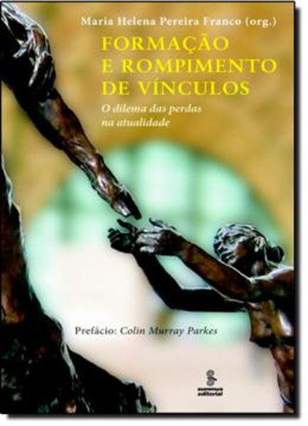 Picture of FORMACAO E ROMPIMENTO DE VINCULOS