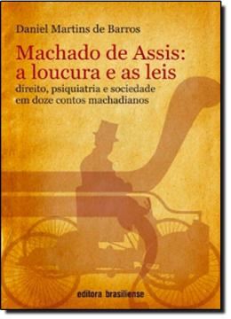 Imagem de MACHADO DE ASSIS: A LOUCURA E AS LEIS