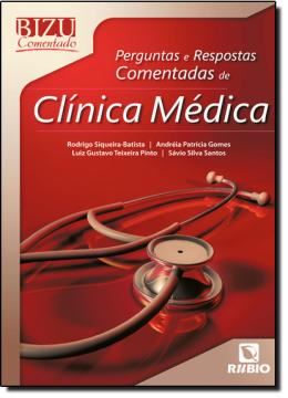 Imagem de BIZU DE CLINICAS MEDICAS - PERGUNTAS E RESPOSTAS COMENTADAS
