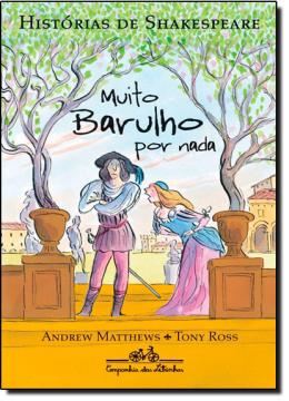 Imagem de MUITO BARULHO POR NADA - COLECAO HISTORIAS DE SHAKESPEARE