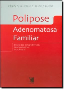 Imagem de POLIPOSE ADENOMATOSA FAMILIAR: BASES DO DIAGNOSTICO, TRATAMENTO E VIGILANCIA