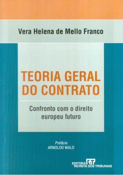Picture of TEORIA GERAL DO CONTATO - CONFRONTO COM DIREITO EUROPEU FUTURO