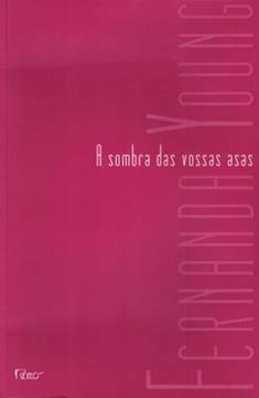 Imagem de SOMBRA DAS VOSSAS ASAS, A
