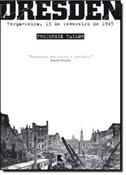 Picture of DRESDEN - TERCA-FEIRA, 13 DE FEVEREIRO DE 1945