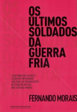 Imagem de OS ULTIMOS SOLDADOS DA GUERRA FRIA