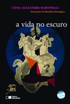 Imagem de A VIDA NO ESCURO