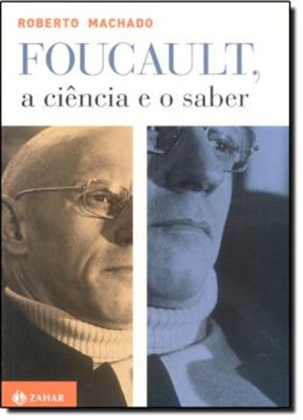 Picture of FOUCAULT, A CIENCIA E O SABER
