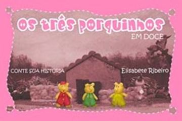 Imagem de TRES PORQUINHOS EM DOCE, OS 