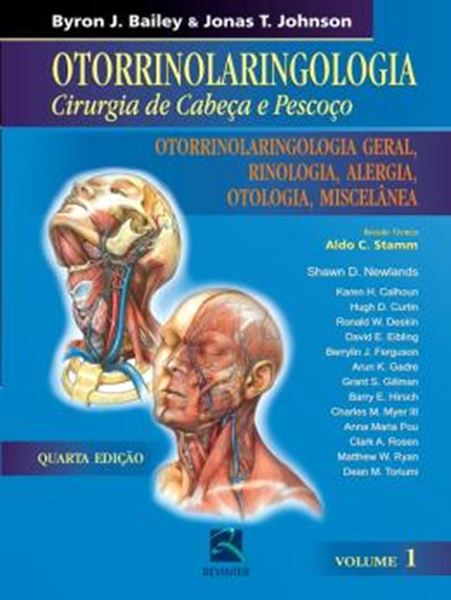 Picture of OTORRINOLARINGOLOGIA - CIRURGIA DE CABECA E PESCOCO - OTORRINOLARINGOLOGIA GERAL, RINOLOGIA, ALERGIA, OTOLOGIA E MISCELANIA - VOL. 1 - 4ª ED