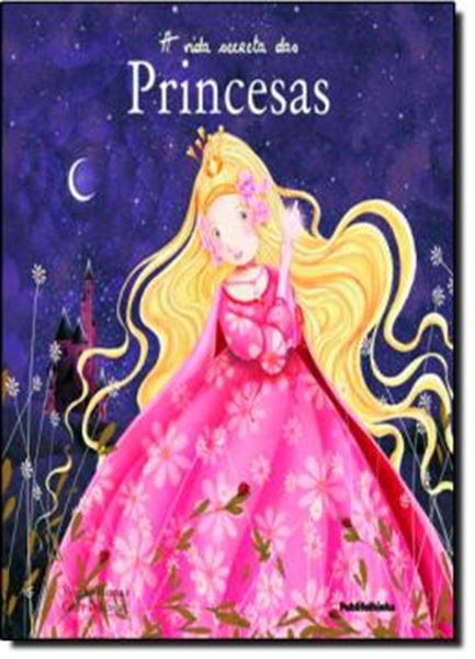 Picture of A VIDA SECRETA DAS PRINCESAS