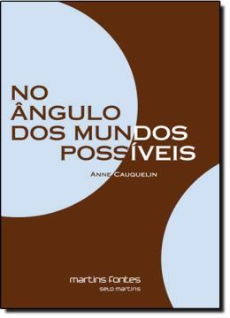 Imagem de NO ANGULO DOS MUNDOS POSSIVEIS