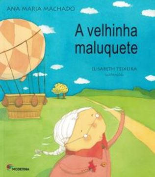 Imagem de A VELHINHA MALUQUETE - 2ª ED