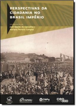 Imagem de PERSPECTIVAS DA CIDADANIA NO BRASIL IMPERIO