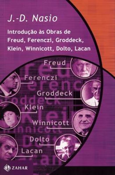 Picture of INTRODUCAO AS OBRAS DE FREUD, FERENCZI, GRODDECK, KLEIN, WINNICOTT, DOLTO, LACAN