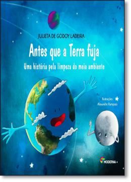 Imagem de ANTES QUE A TERRA FUJA - 3ª ED.