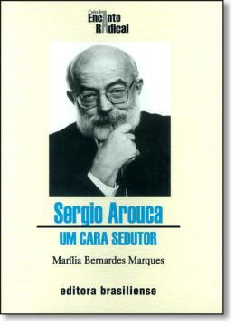 Imagem de SERGIO AROUCA - UM CARA SEDUTOR