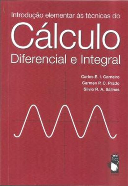 Picture of INTRODUCAO ELEMENTAR  ÀS TECNICAS DO CALCULO DIFERENCIAL E INTEGRAL