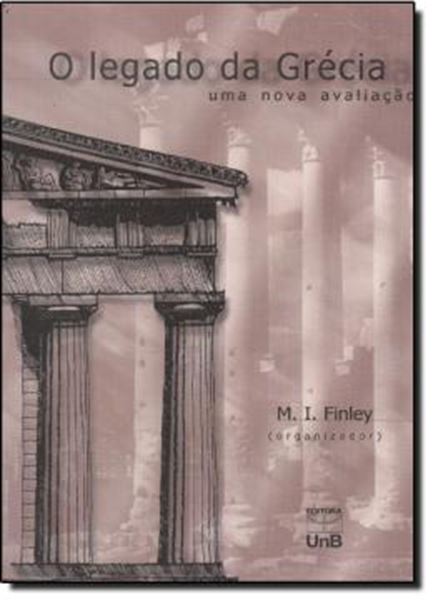 Picture of LEGADO DA GRECIA, O - UMA NOVA AVALIACAO